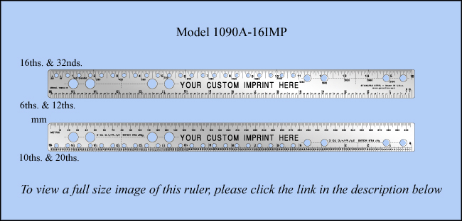 Custom Promotional and Imprinted Business Form Design and Layout Stainless Steel Rulers, Inch & Metric 1/6", 1/10", 1/12", 1/20", 1/32", mm - 16" Length - Model 1090A-16IMP